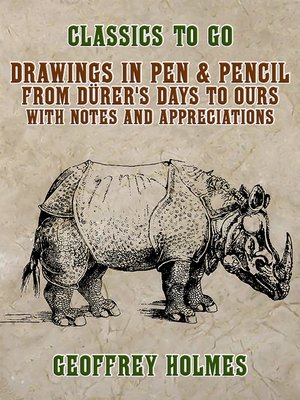 cover image of Drawings in Pen & Pencil from Dürer's Days to Ours, with Notes and Appreciations